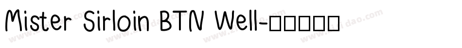 Mister Sirloin BTN Well字体转换